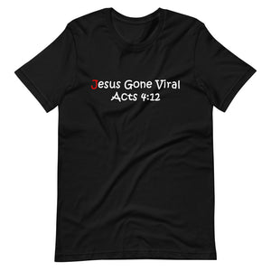 Open image in slideshow, Jesus Gone Viral-Acts 4:12 &quot;Red Letter J&quot; Black Short-Sleeve Unisex T-Shirt
